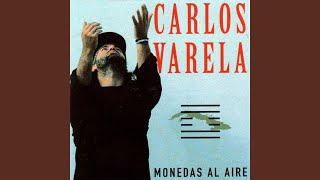Video-Miniaturansicht von „Carlos Varela - Monedas al Aire“