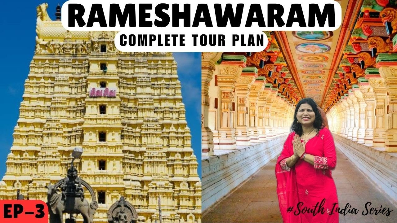 EP-3 | Rameshwaram | Temples, Historical Sites & Local Eats | South India Series