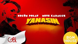 Begüm Polat Mete Karagöz - Yanasın Official Video