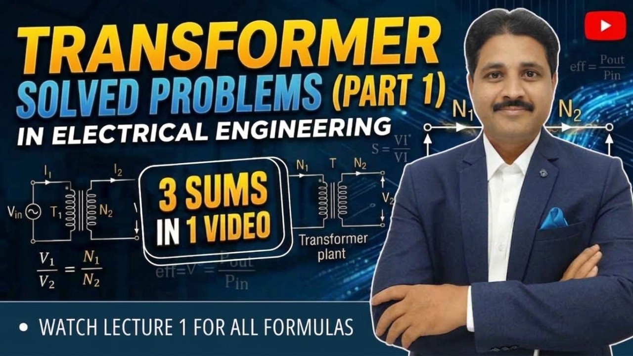 TRANSFORMER 3 SOLVED PROBLEMS (PART 1) IN ELECTRICAL ENGINEERING ...