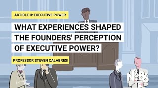 What experiences shaped the Founders’ perception of executive power? [No. 86 ]