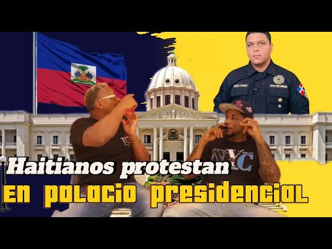 HAITIANOS PROTESTAN EN EL PACIO PRESIDENCIAL, ANTIGUA ORDEN PRESOS