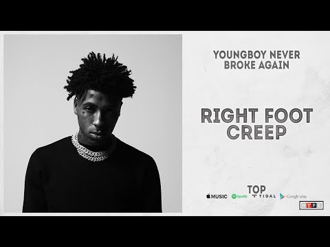 YoungBoy Never Broke Again – "Right Foot Creep" (Top)