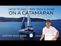Catamaran Sail Trim Basics with Americas Cup Sailor Sam Newton | Tack, Gybe & Code Zero use