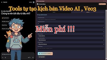 Chia sẻ công cụ viết kịch bản cho video AI , video VEO3 , tự động hóa viết content | Tools Miễn Phí