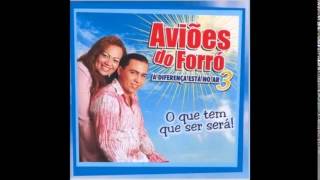 Video thumbnail of "Aviões do Forró Coração   VOL 3"