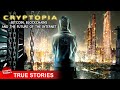 CRYPTOPIA: Bitcoin, Blockchains and The Future of the Internet - FULL DOCUMENTARY | Torsten Hoffmann