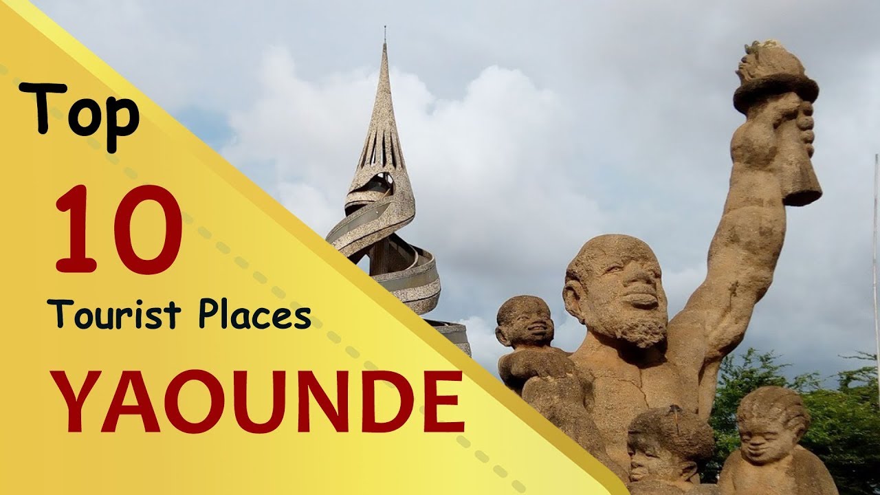 tourism de yaounde