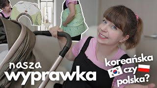 Nasza wyprawka dla noworodka - koreańska czy polska? Różnice? Co kupiłam? Czego używa się w Korei?