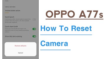 OPPO A77s How To Reset Camera