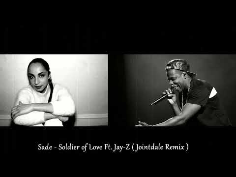 Sade - Soldier Of Love Ft. Jay-Z