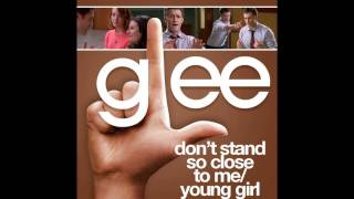 Glee - Don't Stand So Close To Me / Young Girl