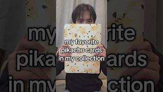 my favorite pikachu pokemon cards in my collection