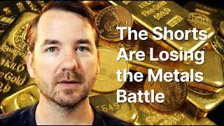 Concentrated Shorting of the Gold and Silver Market Appears to be Failing