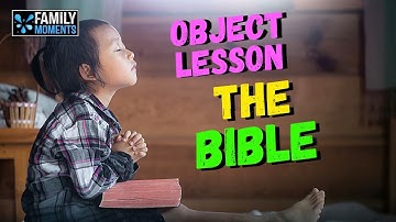 How to Know the Bible is True! - OBJECT LESSON