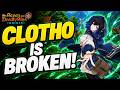 CLOTHO IS BROKEN BEST BUILD GUIDE in Seven Deadly 