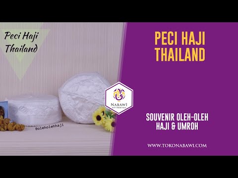 VIDEO : peci haji thailand - peci warna putih dengan bahan halus dan motif khas thailand sangat cocok untuk oleh oleh anda selepas menunaikan ibadahpeci warna putih dengan bahan halus dan motif khas thailand sangat cocok untuk oleh oleh a ...