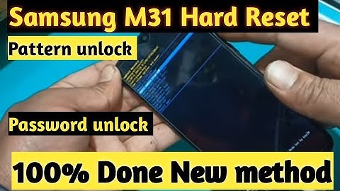 samsung m31 Hard Reset All lock remove 100% done