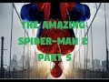 The Amazing Spider-Man 2 Part 5 No Commentary