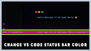 Change VS Code Status Bar Color 🔥