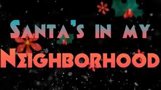 The Moffatts - Santa's in my Neighborhood - LYRIC VIDEO