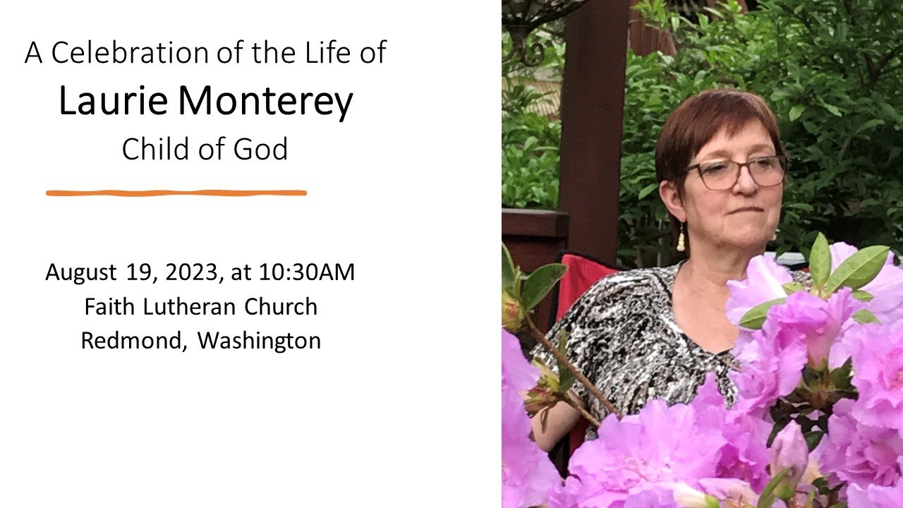 August 19, 2023 - Laurie Monterey Memorial Service