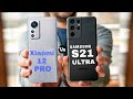 Xiaomi 12 Pro Vs Samsung Galaxy S21 Ultra | Comparison