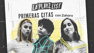 Peores frases en una primera cita con Zahara | La Playz List de La Pija y la Quinqui