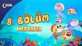 Mercanya 8. Bölüm Mercan Mağarası