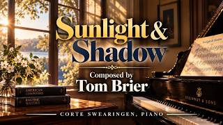 Sunlight &amp; Shadow - Tom Brier
