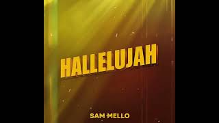 Sam Mello - Hallelujah
