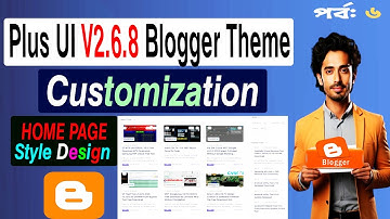 Plus UI Theme Full Customization For Blogger || #plusui | GSM SANJOY