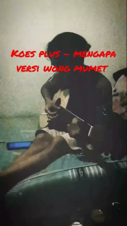 ini yang anda cari 😪 cocok untuk story wa - koes plus dengan judul - mengapa versi gitar akustik