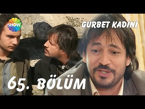 Gurbet Kadını 65. Bölüm | FULL HD