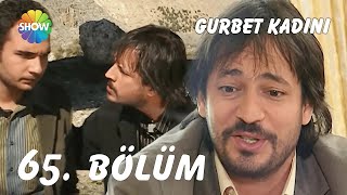 Gurbet Kadını 65. Bölüm Full Hd