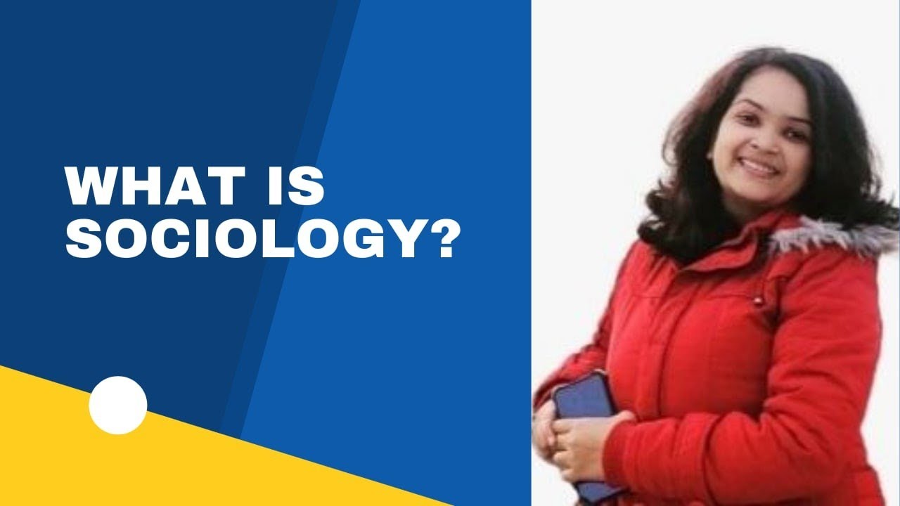 What is Sociology? Meaning UPSC BA MA UGC NET YouTube