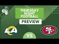 Fantasy Pill: TNF Los Angeles Rams @ San Francisco 49ers