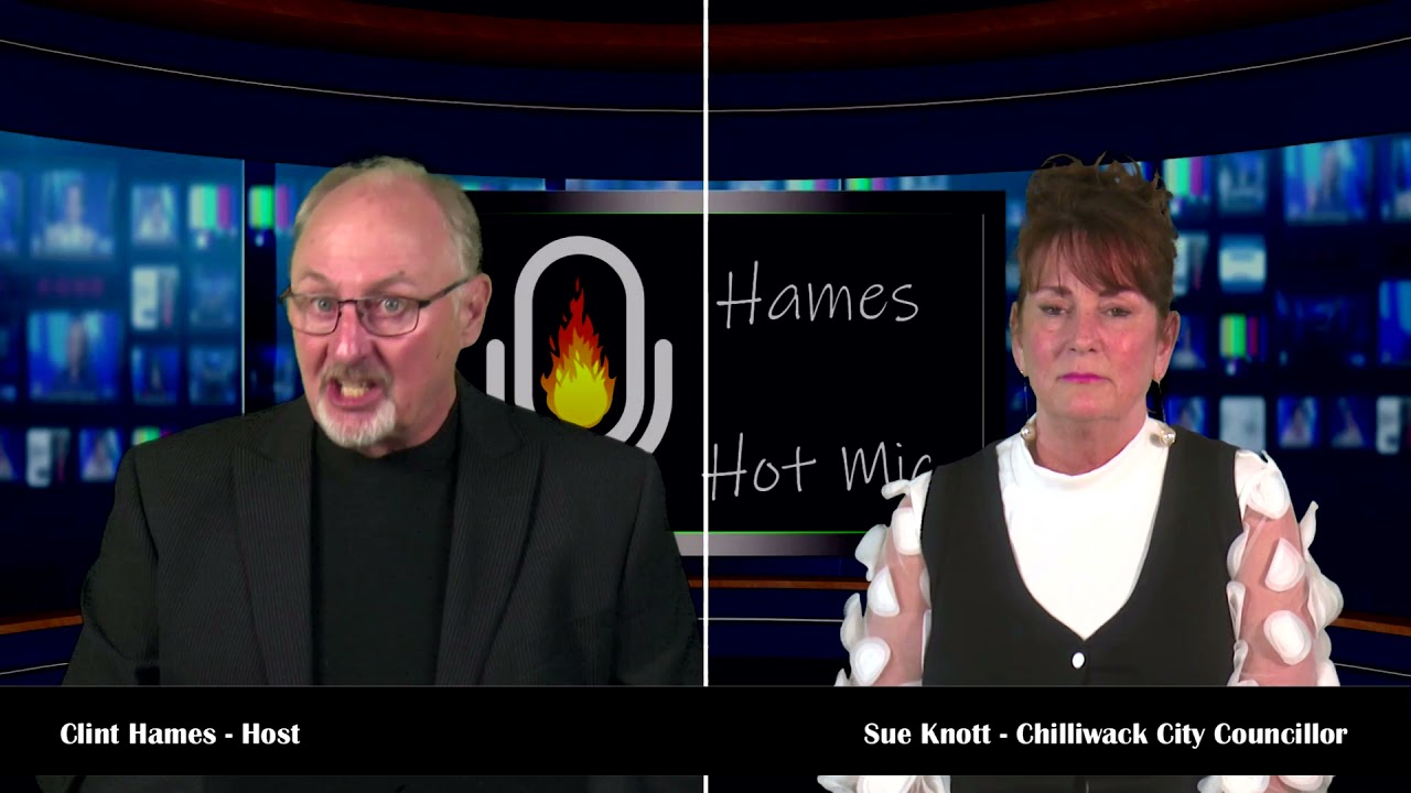 Hames Hot Mic! with Clint Hames:  "Sue Knott, Chilliwack City Councillor", Season 3, Episode 2