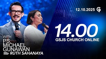 Ibadah Online GSJS 5 - Ps. Michael Gunawan - Pk.14.00 (12 Oktober 2025)