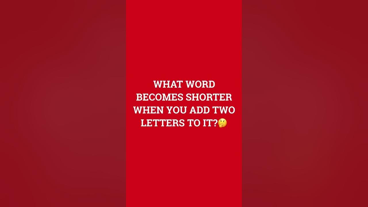 What Word Becomes Shorter englishlearning jokes YouTube what-word-becomes-shorter-englishlearning-jokes-youtube