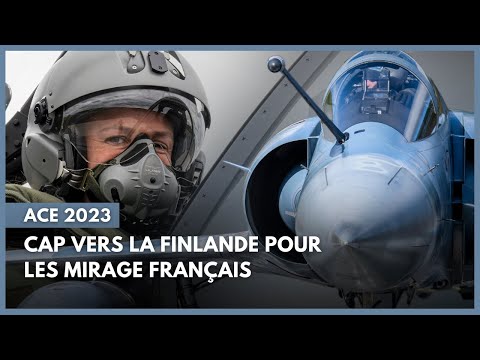 ACE 2023 : Cap vers la Finlande pour les Mirage franais