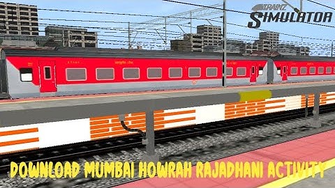 DOWNLOAD RAJDHANI EXPRESS ACTIVITY FOR TRAINZ SIMULATOR | DOWNLOAD ACTIVITY FOR TRAINZ SIMULATOR