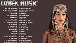 Uzbek Music 2021 - Uzbek Qo'shiqlari 2021 - узбекская музыка 2021 - узбекские песни 2021