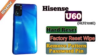 Hisense U60 Hard Reset Factory Reset Wipe Unlock pattern password Pin