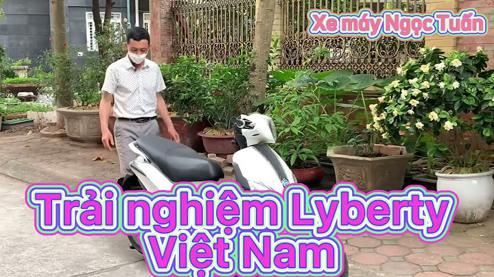 Đánh giá xe máy liberty việt nam