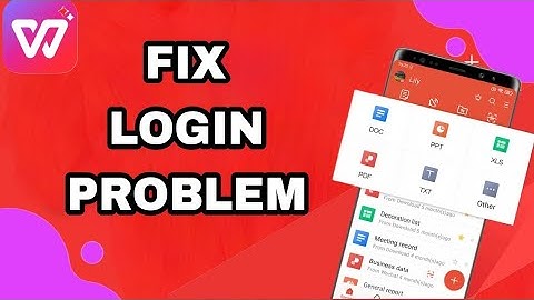 How To Fix And Solve Wps Office Login Problem | Final Solution