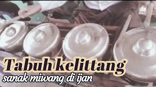 🔴tabuh kelittang sanak miwang di ijan