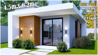 Modern Tiny House | 4.5m x 6.2m House plan ( Box Type)