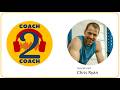 Coach-2-Coach: Chris Ryan on Clarity, Presence &amp; Letting Go of Overthinking