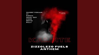 Zizzolezo Fuels Anthem (feat. Ridhaa, Seleliboy, Bestie, Zizzo, Milly & Woza Carlito) (Radio Edit)